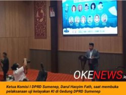 Uji Kelayakan Calon Komisioner KI Sumenep, DPRD Sumenep Tegaskan Transparansi