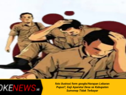 Harapan Lebaran Pupus?, Gaji Aparatur Desa se Kabupaten Sumenep Tidak Terbayar