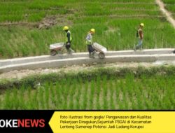 Pengawasan dan Kualitas Pekerjaan Diragukan,Sejumlah P3GAI di Kecamatan Lenteng Sumenep Potensi Jadi Ladang Korupsi